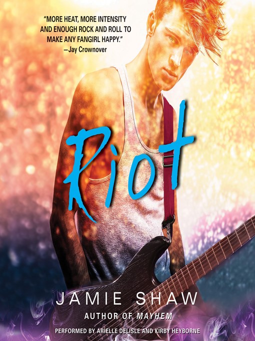 Title details for Riot by Jamie Shaw - Available